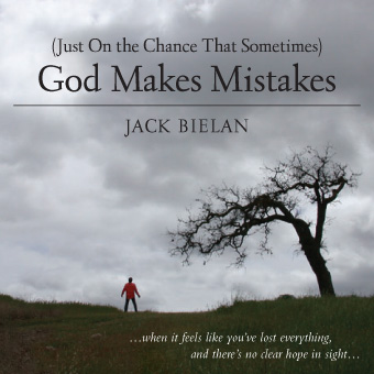 God Makes Mistakes by Jack Bielan